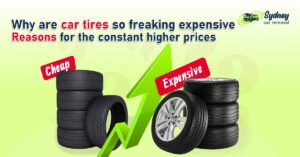 Why Are Tires So Expensive